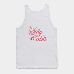 Stay Calm Tank Top